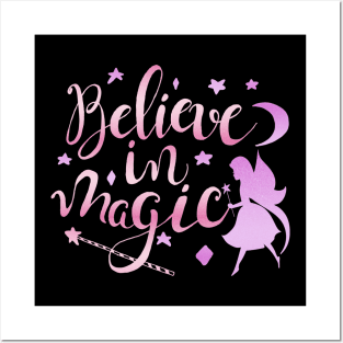 Believe in magic Posters and Art